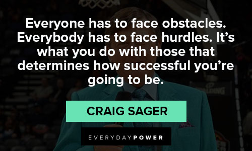 Craig Sager quotes about successful