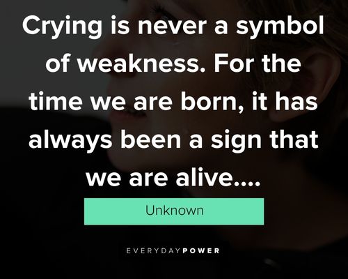 Positive crying quotes