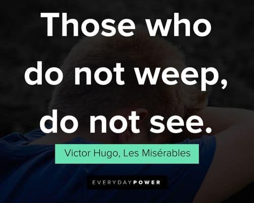 crying quotes on those who do not weep, do not see