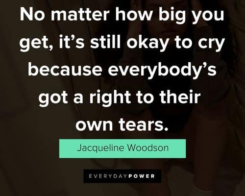 Wise and inspirational crying quotes