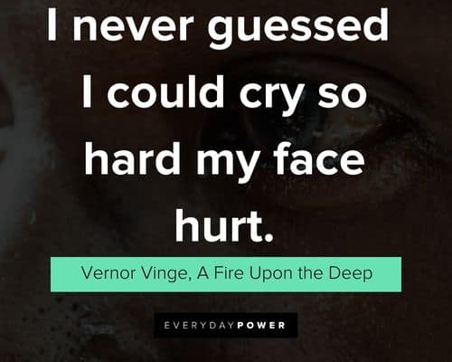 crying quotes on i never guessed i could cry so hard my face hurt