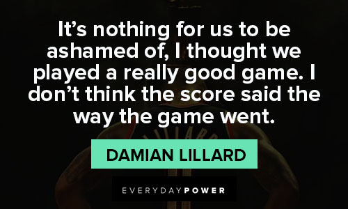 Damian Lillard quotes on game