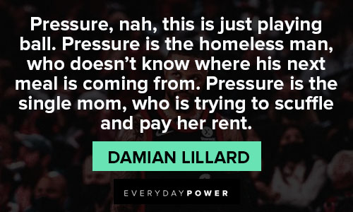 Damian Lillard quotes on playing ball