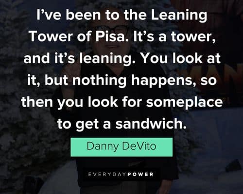 Cool Danny DeVito quotes