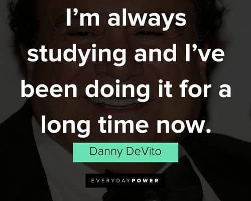 Amazing Danny DeVito quotes