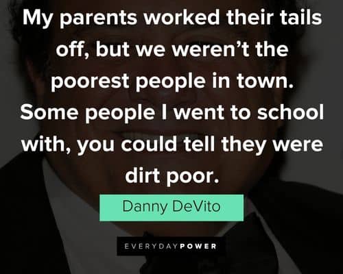Danny DeVito quotes to motivate you