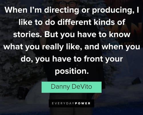 Danny DeVito quotes to helping others