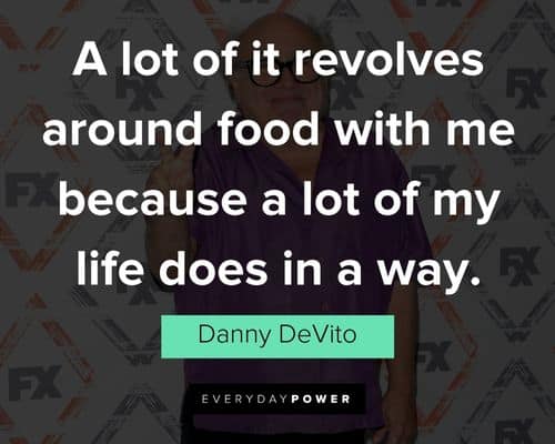 Meaningful Danny DeVito quotes