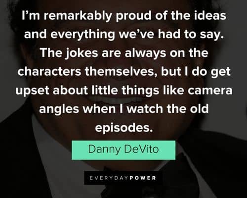 Epic Danny DeVito quotes