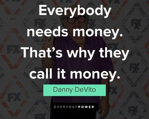 Epic Danny DeVito quotes