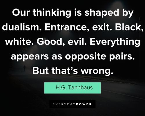 Dark quotes from H.G.Tannhaus