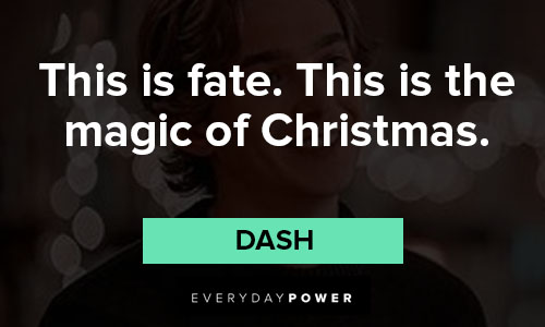 Dash and Lily quotes of this is fate. This is the magic of Christmas
