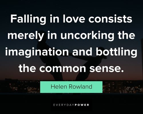 dating quotes about Imagination and bottling the common sense