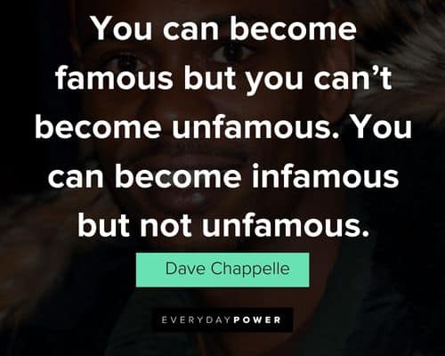 Wise and inspirational Dave Chappelle quotes