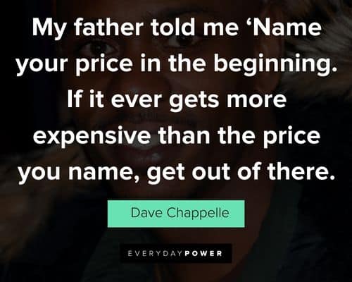 Dave Chappelle quotes from Dave Chappelle