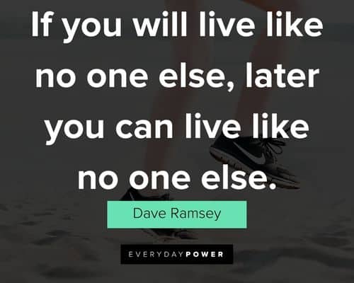 Dave Ramsey Quotes About Living a True Life