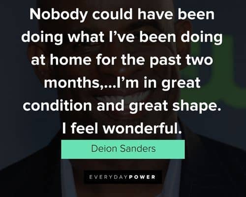 Deion Sanders Quotes On Why Life Is More Than A Salary