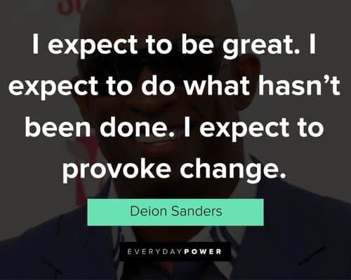Meaningful Deion Sanders quotes
