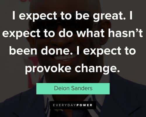 Insightful Deion Sanders quotes