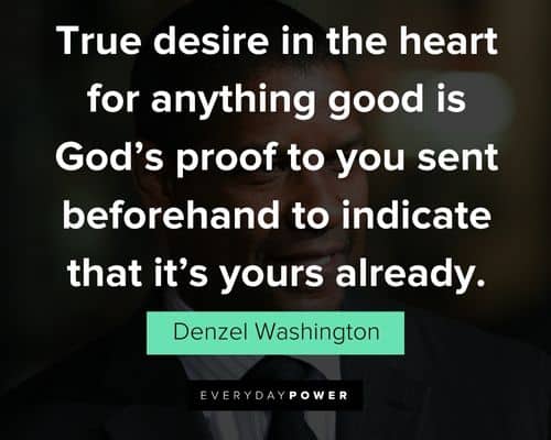 More Denzel Washington quotes and sayings