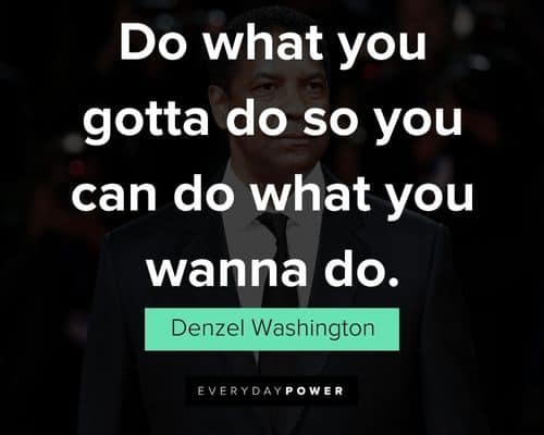 Denzel Washington Quotes that will encourage you 