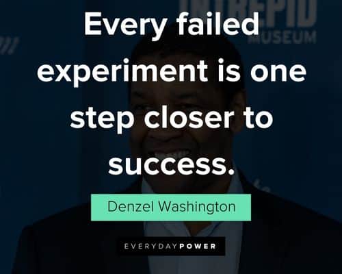Denzel Washington Quotes about success