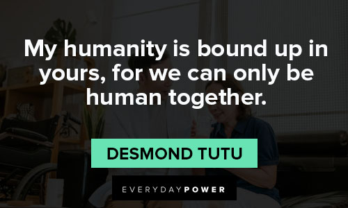 Desmond Tutu quotes about human