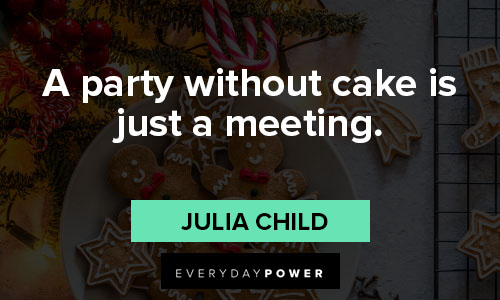 dessert quotes on a party without cake is just a meeting