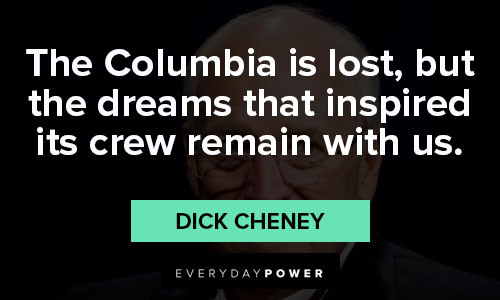 Unique Dick Cheney quotes