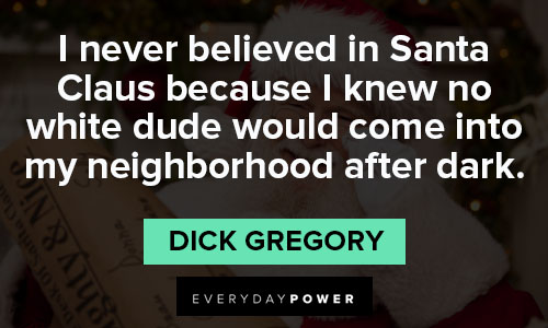 Dick Gregory quotes about dark
