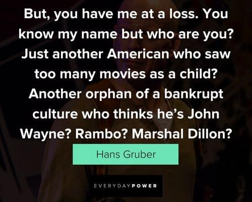 Die Hard quotes to helping others