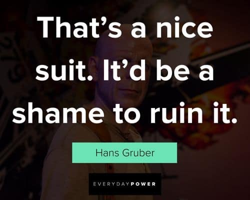 Unique Die Hard quotes