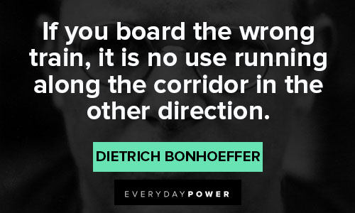 Short Dietrich Bonhoeffer quotes that are powerful enough to get you thinking about life