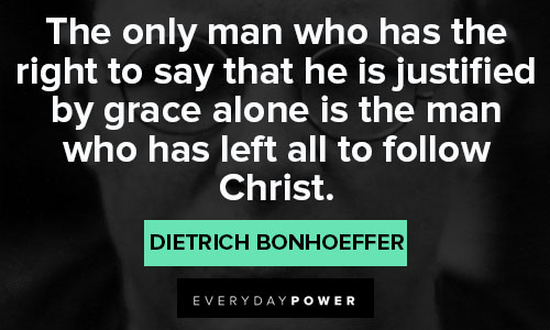 Quotes and Saying Dietrich Bonhoeffer quotes
