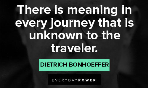 Dietrich Bonhoeffer quotes on journey 