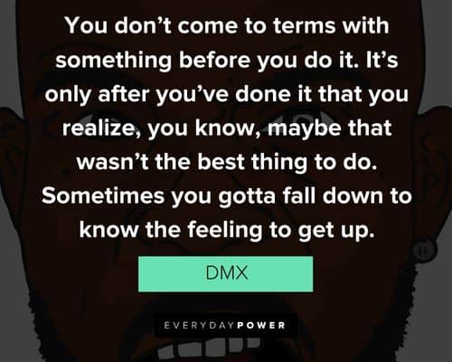 Appreciation DMX quotes