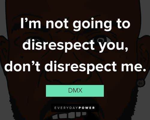 Meaningful DMX quotes