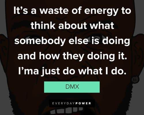 DMX quotes and sayings