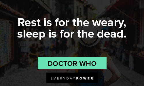 Doctor Who quotes about sleep