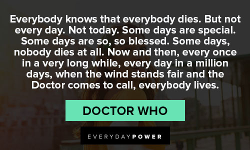 Relatable Doctor Who quotes
