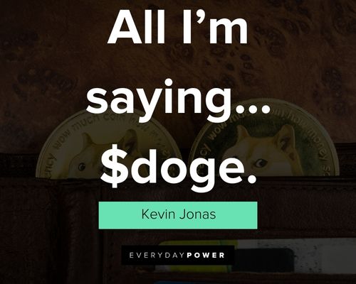 Dogecoin quotes from other celebrities