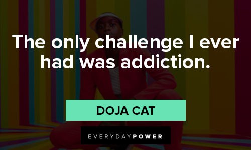 doja cat quotes for her biggest fans