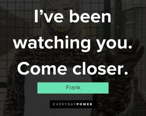 Donnie Darko quotes about I’ve been watching you. Come closer