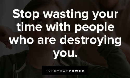 don't waste my time quotes about people