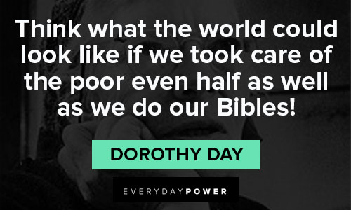 Dorothy Day quotes that world