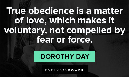 Appreciation Dorothy Day quotes