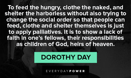 Dorothy Day quotes about hungry