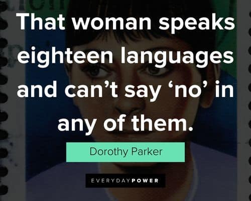 Positive Dorothy Parker quotes