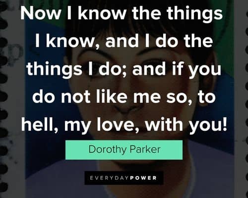 Relatable Dorothy Parker quotes