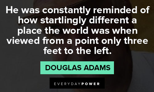 Motivational Douglas Adams quotes